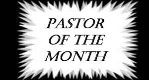 PASTOR OF MONTH