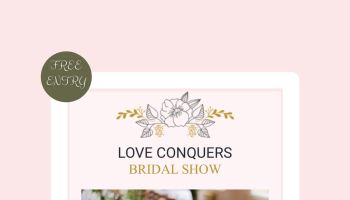 Love Conquers Bridal Show