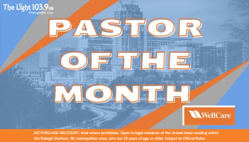 UPDATED Pastor of the Month - Well Care NC Sponsorship Contest_RD Raleigh WNNL_March 2023